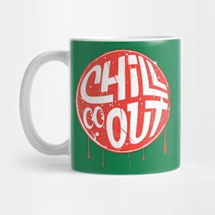 Chill Out Mug